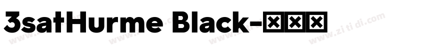3satHurme Black字体转换